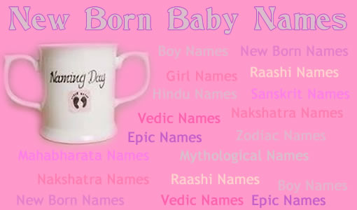 New Born Baby Names or Names for Hindu naming ritual Namakaran