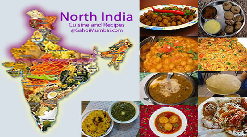 North India Cuisine And Its Peculiarity!