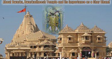 About Dwarka, Dwarkadheesh Temple and its importance as a Char Dham!