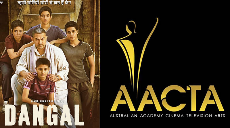 Dangal wins best Asian Film at 7th Australian Academy of Cinema and Television Arts Awards!
