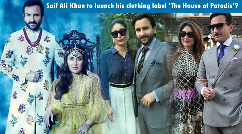 Saif Ali Khan to launch his clothing label ‘The House of Patodis’ soon!