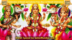 Celebration of Diwali and Lakshmi Puja (Day 3 of Diwali Celebration)