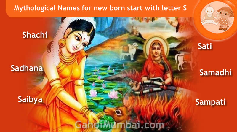 Mythological, Historical, Vedic and Hindu Legendary Names for new born start with letter S with meanings!