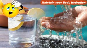 Maintain your Body Hydration