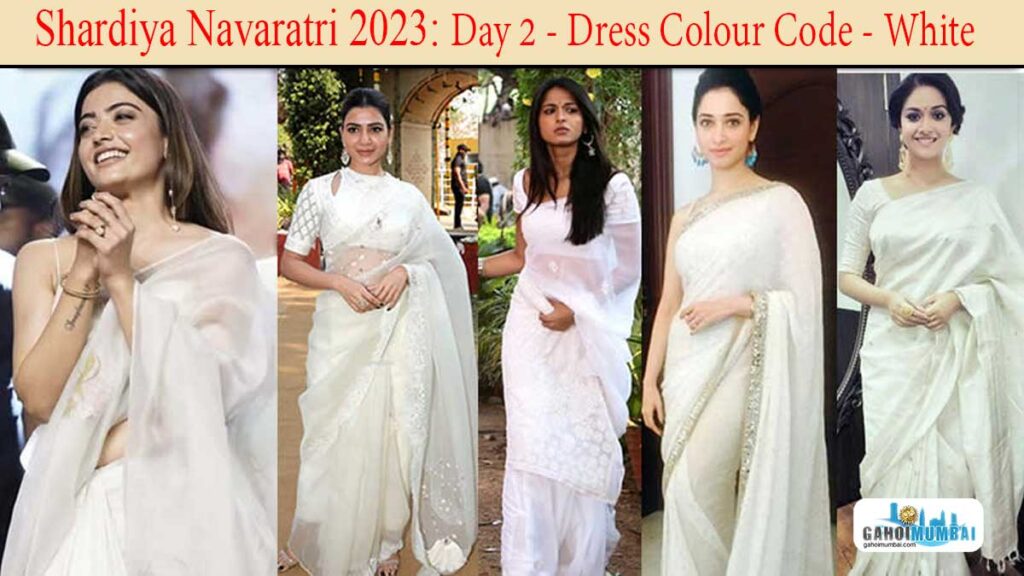Shardiya Navaratri -2023 - Day 2 - Dress Colour Code - White